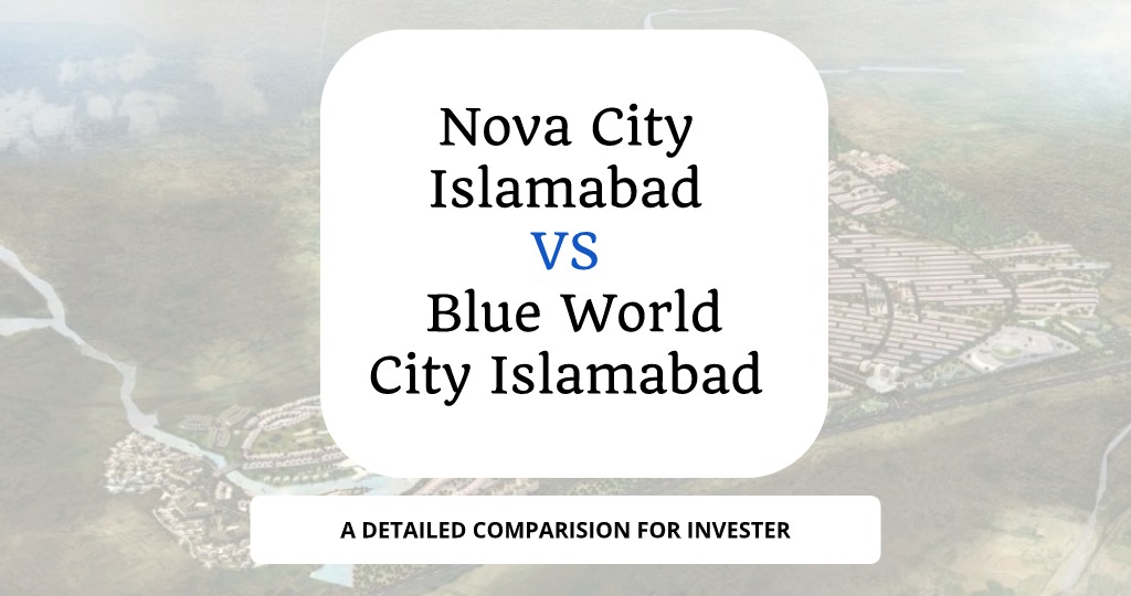 Nova City Islamabad VS Blue World City Islamabad 2022
